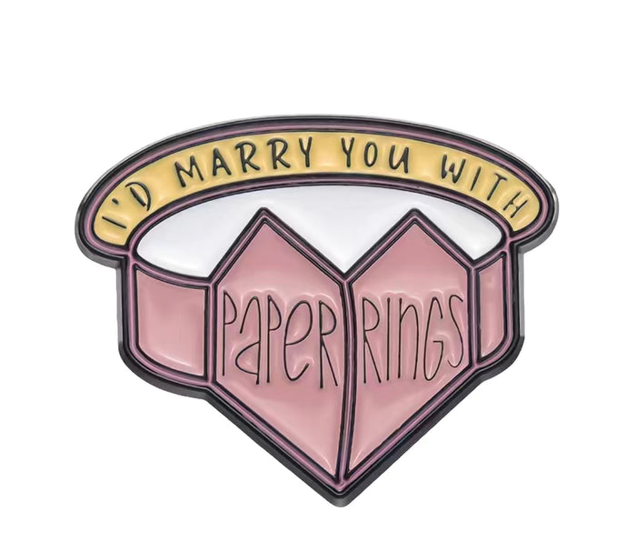 I'd Marry You With Paper Rings Enamel Pin