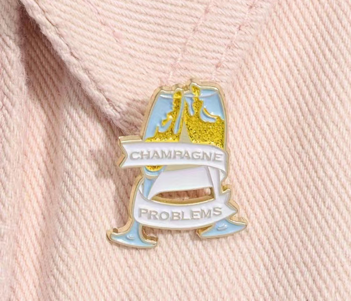 Champagne Problems Enamel Pin